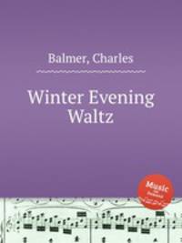 Winter Evening Waltz