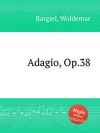 Adagio, Op.38