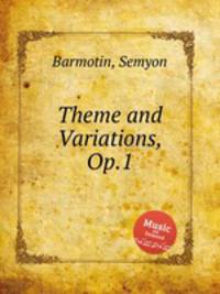 Theme and Variations, Op.1