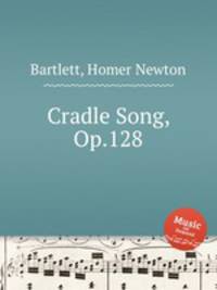 Cradle Song, Op.128