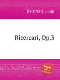Ricercari, Op.3