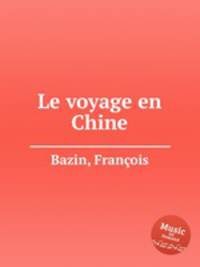 Le voyage en Chine