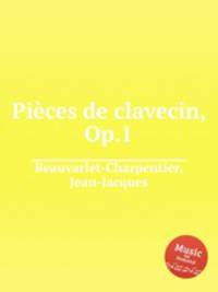 Pices de clavecin, Op.1