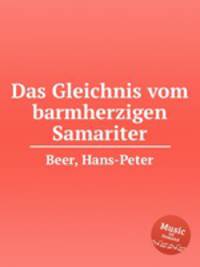 Das Gleichnis vom barmherzigen Samariter