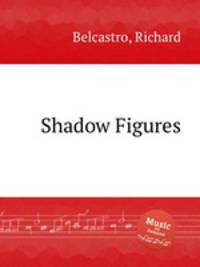 Shadow Figures
