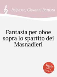 Fantasia per oboe sopra lo spartito dei Masnadieri