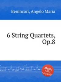 6 String Quartets, Op.8