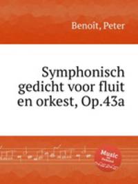 Symphonisch gedicht voor fluit en orkest, Op.43a