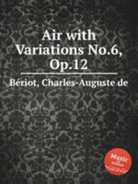 Air with Variations No.6, Op.12