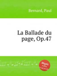 La Ballade du page, Op.47