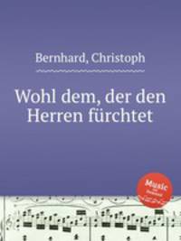 Wohl dem, der den Herren frchtet