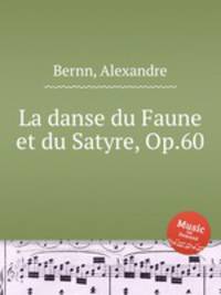 La danse du Faune et du Satyre, Op.60