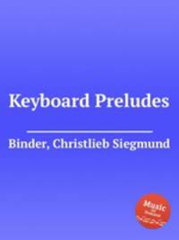 Keyboard Preludes