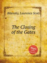 The Closing of the Gates