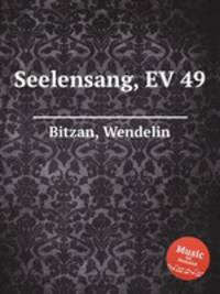 Seelensang, EV 49