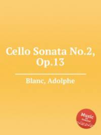 Cello Sonata No.2, Op.13