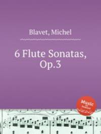6 Flute Sonatas, Op.3