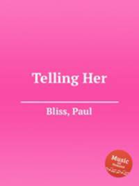 Telling Her