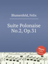 Suite Polonaise No.2, Op.31