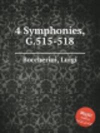 6 симфоний, G.515-518. 4 Symphonies, G.515-518 by Boccherini, Luigi