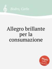 Allegro brillante per la consumazione