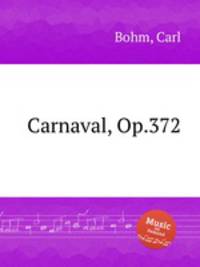 Carnaval, Op.372