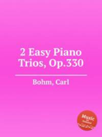 2 Easy Piano Trios, Op.330