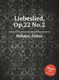 Liebeslied, Op.22 No.2