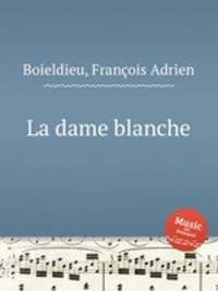 La dame blanche