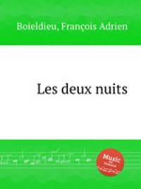 Les deux nuits. Том 13. Вып. 2-7