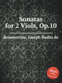 Sonatas for 2 Viols, Op.10
