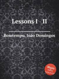 Lessons I & II