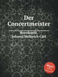 Der Concertmeister