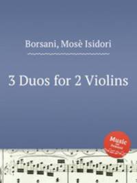 3 Duos for 2 Violins
