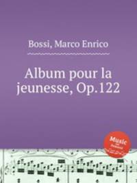 Album pour la jeunesse, Op.122