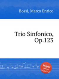 Trio Sinfonico, Op.123