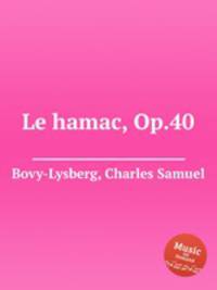 Le hamac, Op.40