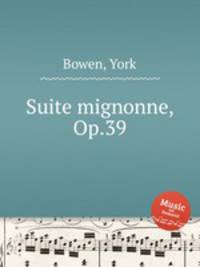 Suite mignonne, Op.39