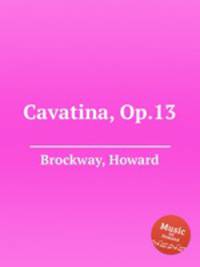 Cavatina, Op.13