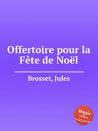 Offertoire pour la Fte de Nol