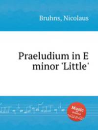Praeludium in E minor `Little`