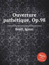 Ouverture pathtique, Op.98