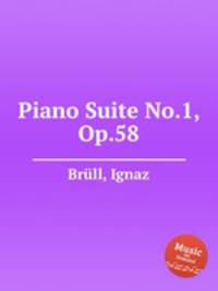 Piano Suite No.1, Op.58