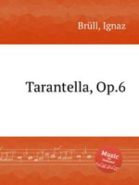 Tarantella, Op.6