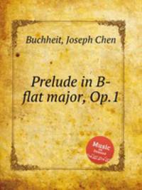 Prelude in B-flat major, Op.1