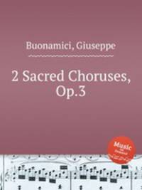 2 Sacred Choruses, Op.3