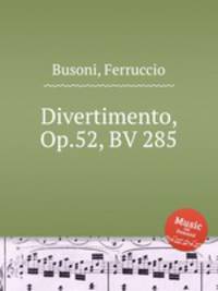 Divertimento, Op.52, BV 285