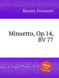 Minuetto, Op.14, BV 77