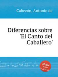Diferencias sobre `El Canto del Caballero`