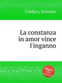 La constanza in amor vince l`inganno
